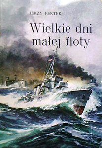 Pertek - Wielkie dni małej floty